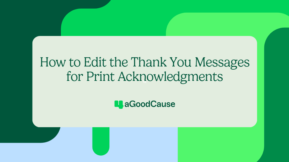 How to Edit the Thank You Messages for Print Acknowledgments