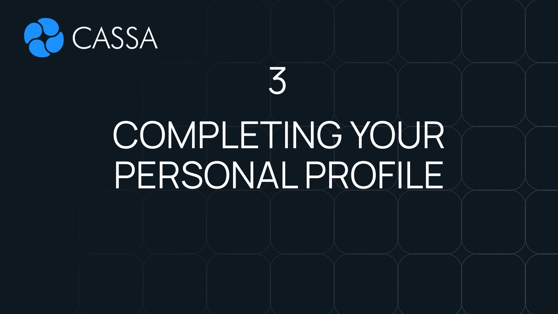 Completing Your Personal Profile
